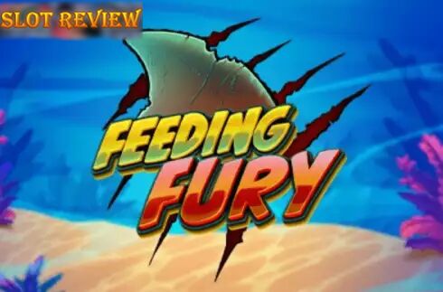 Feeding Fury slot